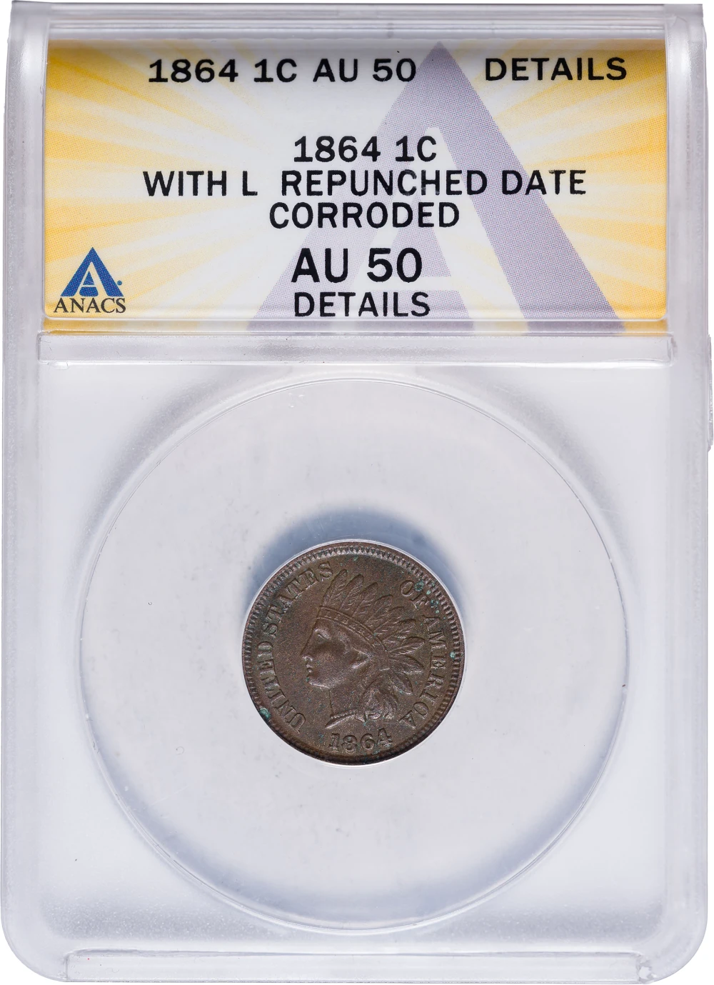 ANACS AU-50 Details 1864-L Indian Cent