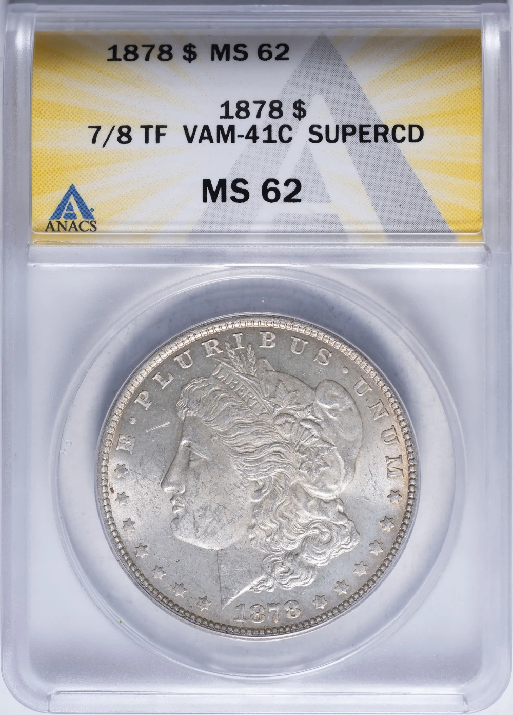 ANACS MS-62 1878 7/8 TF Morgan Dollar
