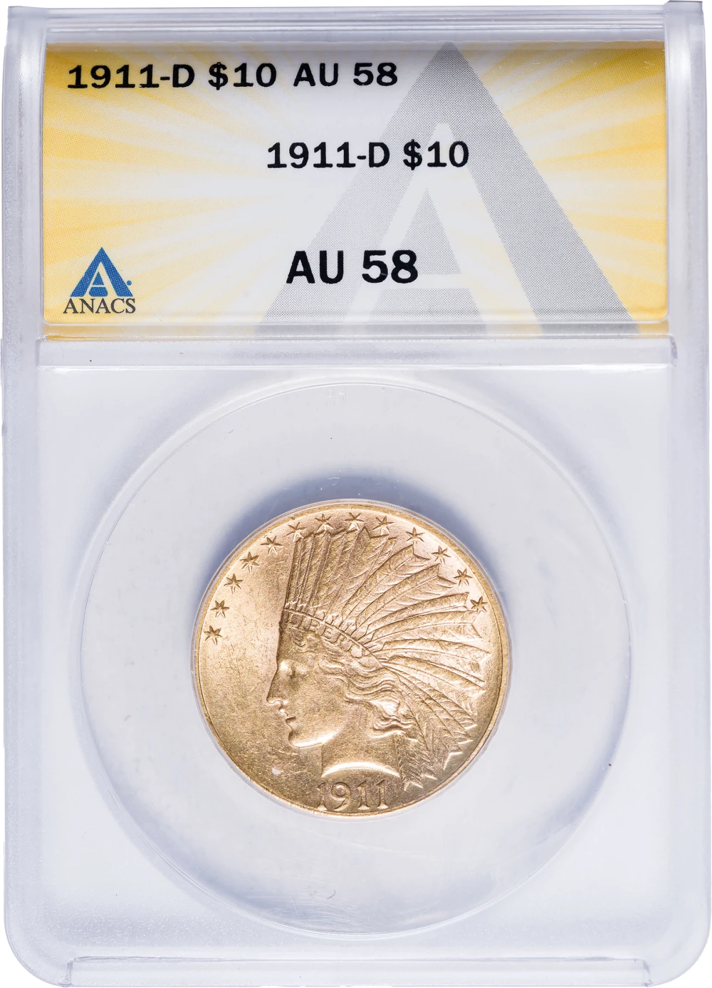 ANACS AU-58 1911-D $10 Gold Indian