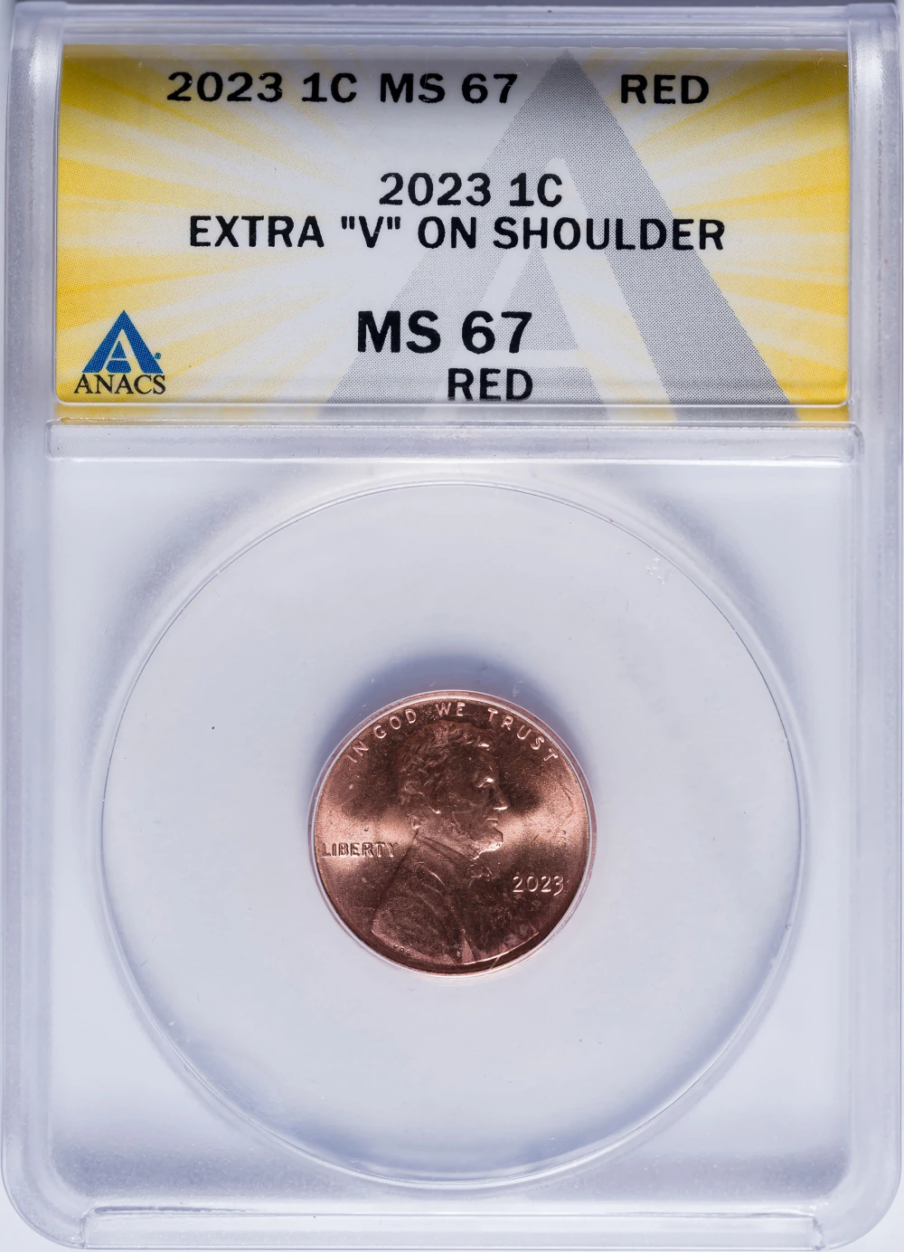 ANACS MS-67 Red 2023 Extra V Lincoln Cent