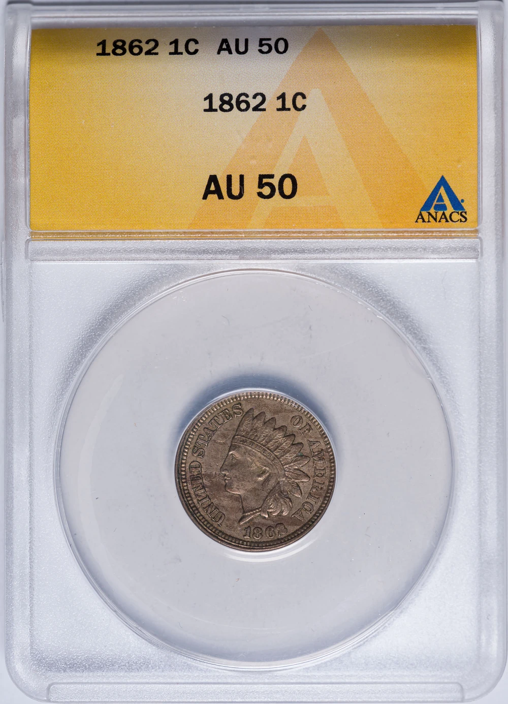 ANACS AU-50 1862 Indian Cent