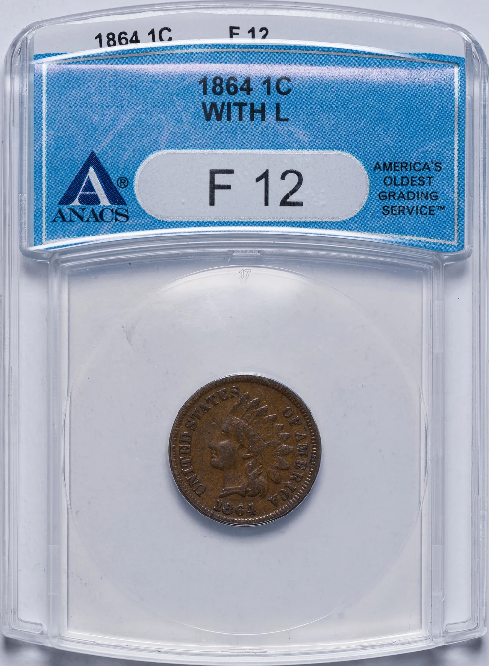 ANACS F-12 1864-L Indian Cent