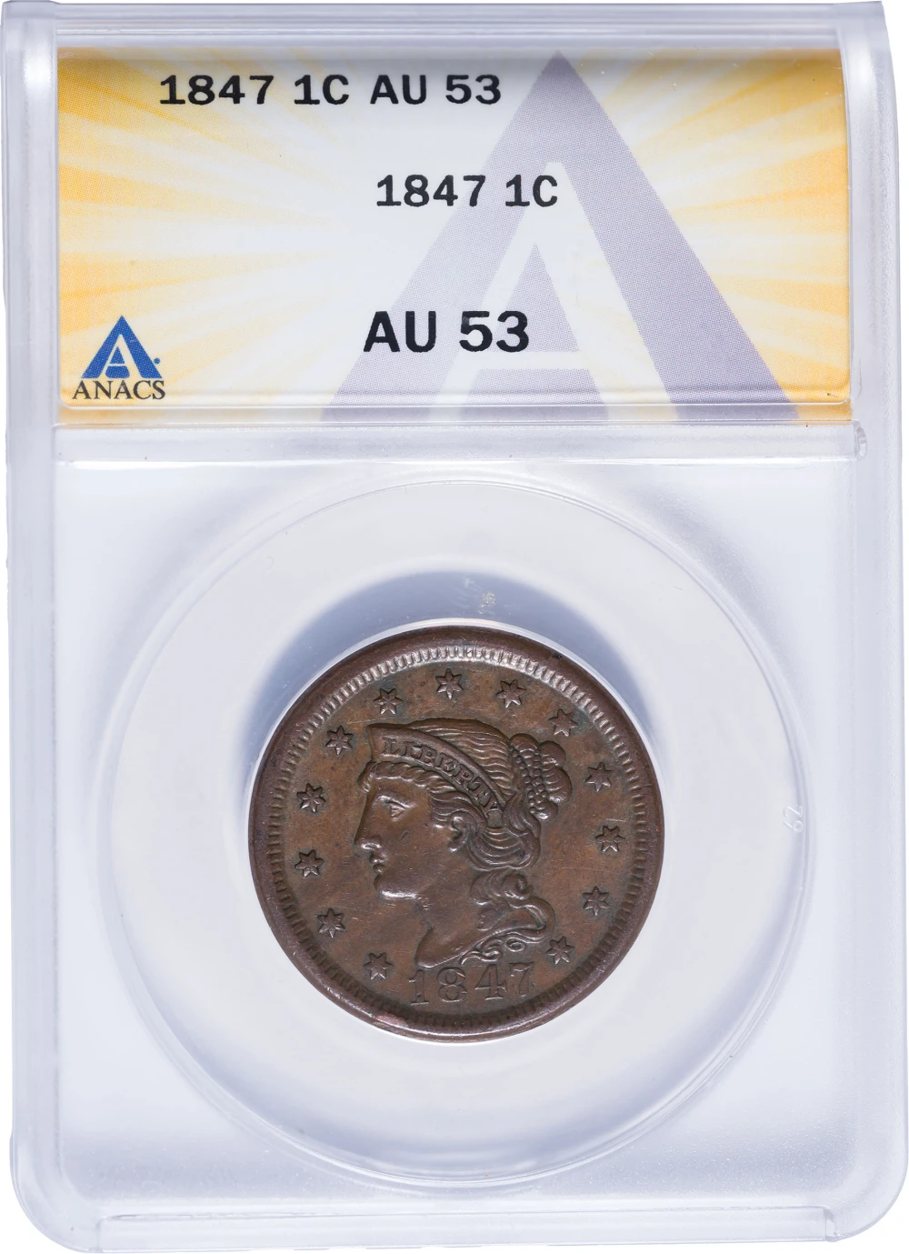 ANACS AU-53 1847 Cent