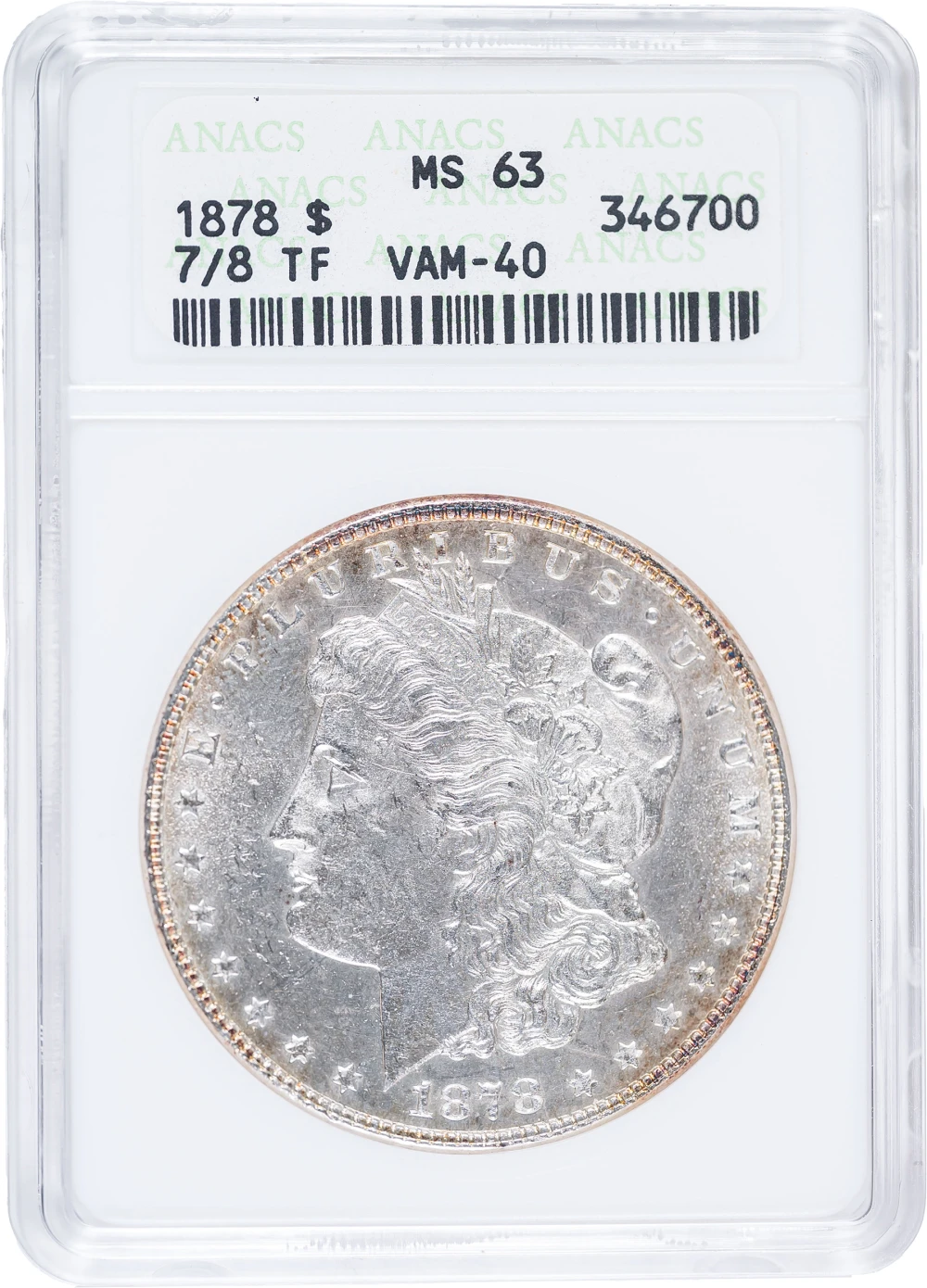 ANACS MS-63 VAM-40 1878 7/8 Tailfeathers Dollar