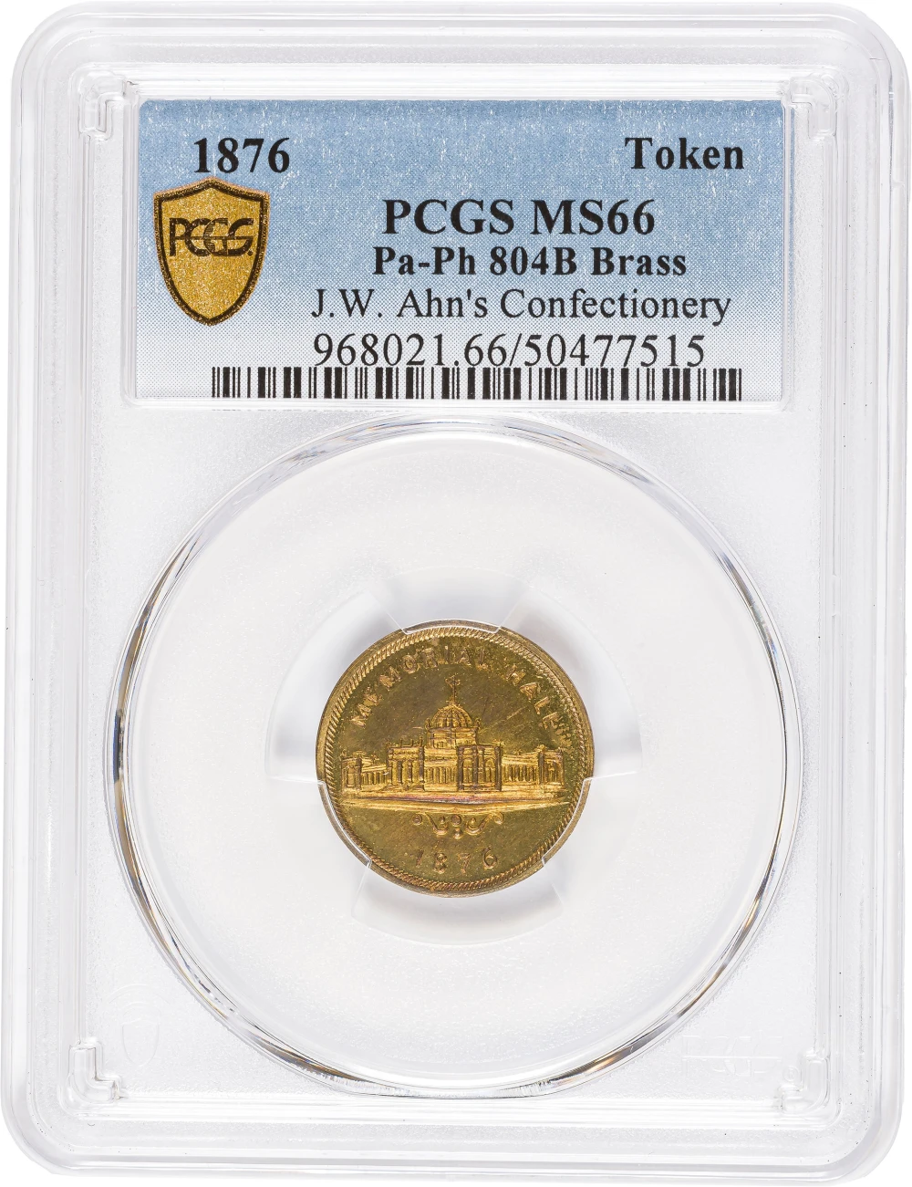 PCGS MS-66 1876 Brass Centennial Token