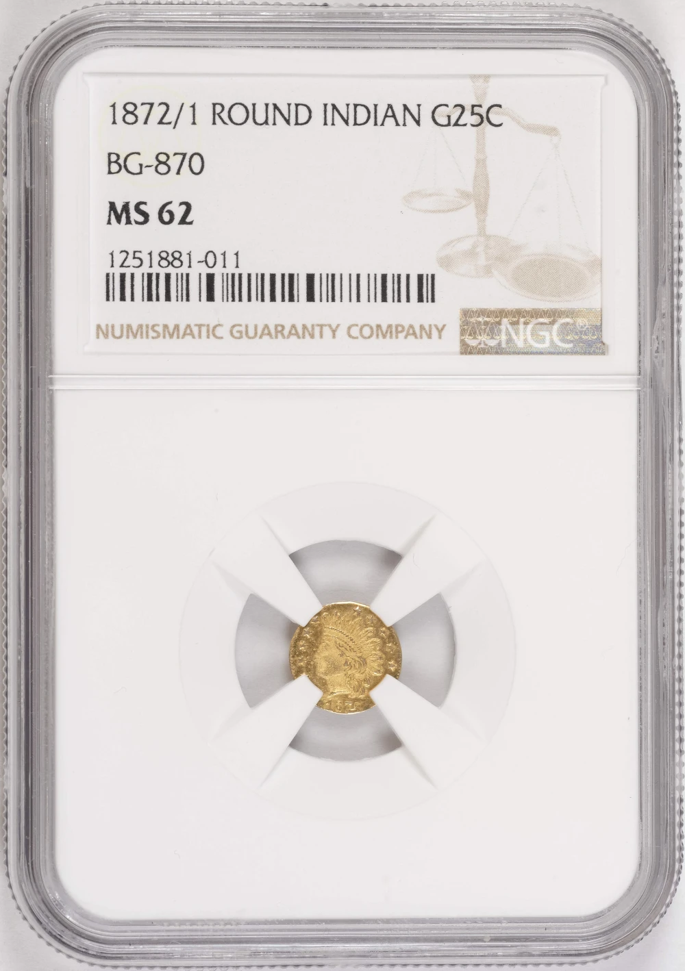 NGC MS-62 1872/1 California Gold Quarter