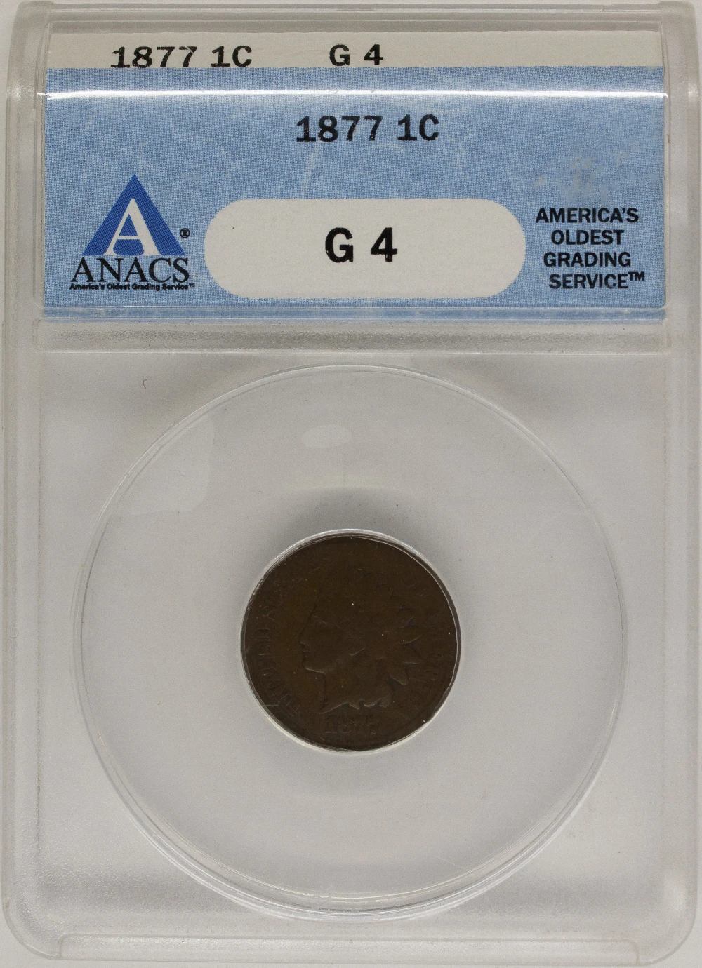 ANACS G-4 1877 Indian Cent
