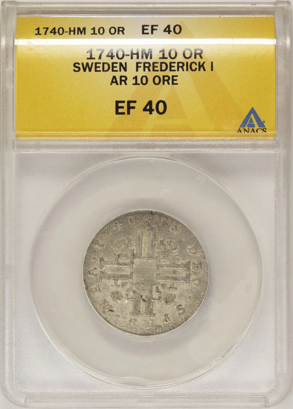 Sweden. ANACS EF-40 1740-HM 10 Ore
