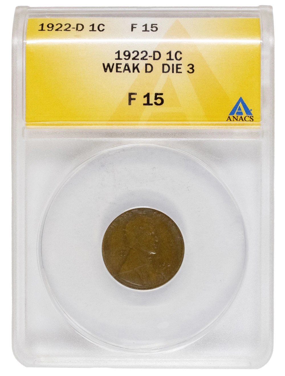 ANACS Fine-15 1922-D Weak D Lincoln Cent