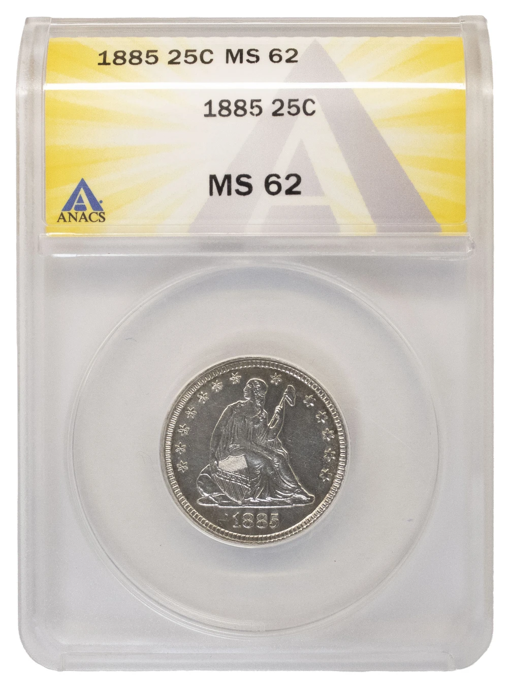 ANACS MS-62 1885 Seated Quarter