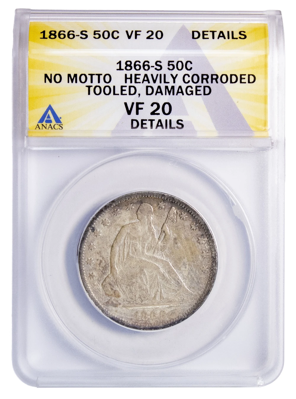 ANACS VF-20 Details 1866-S No Motto Half Dollar
