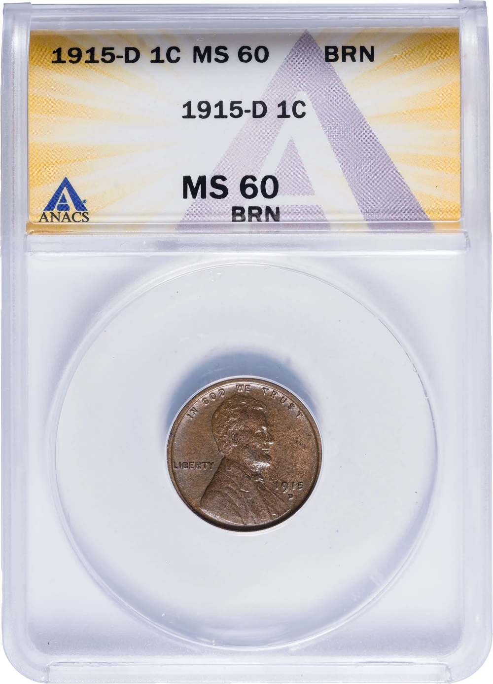 ANACS MS-60 BN 1915-D Lincoln Cent