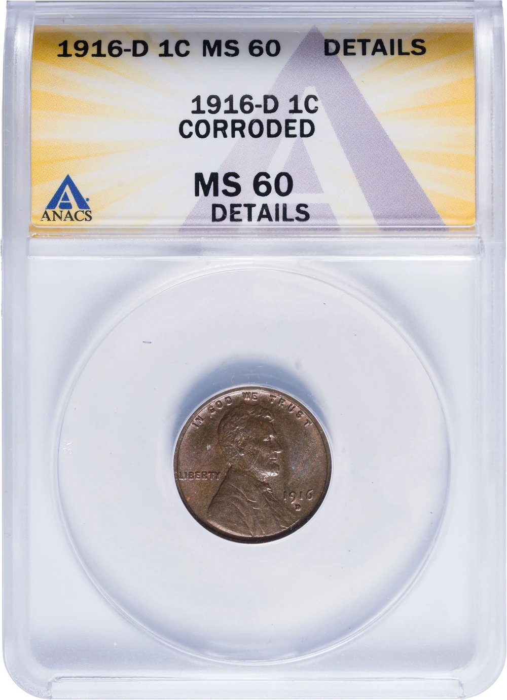 ANACS MS-60 Details 1916-D Lincoln Cent