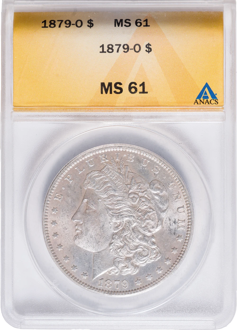 ANACS MS-61 1879-O Morgan Dollar