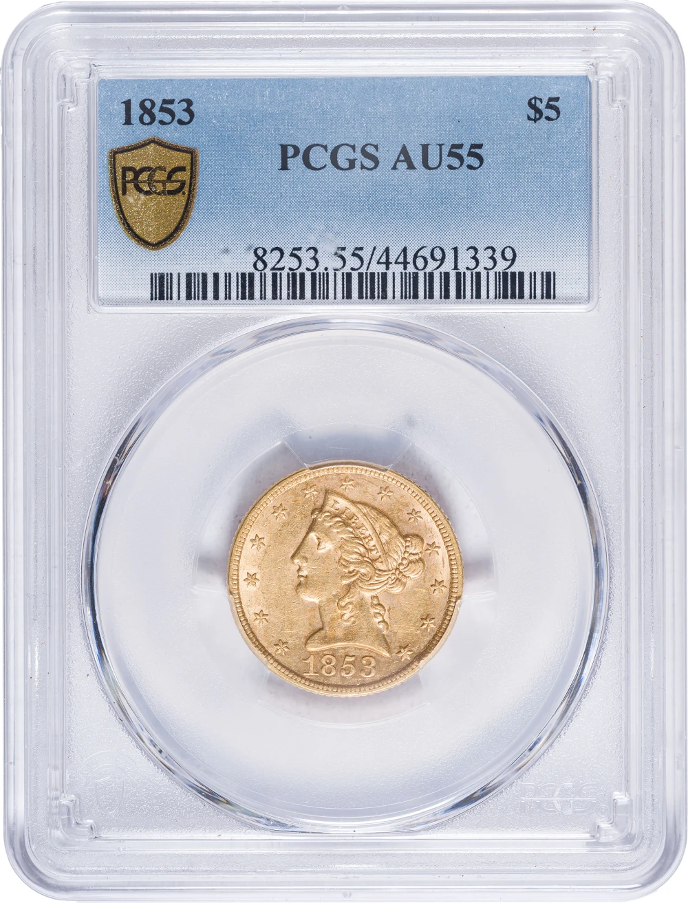 PCGS AU-55 1853 $5 Gold Liberty