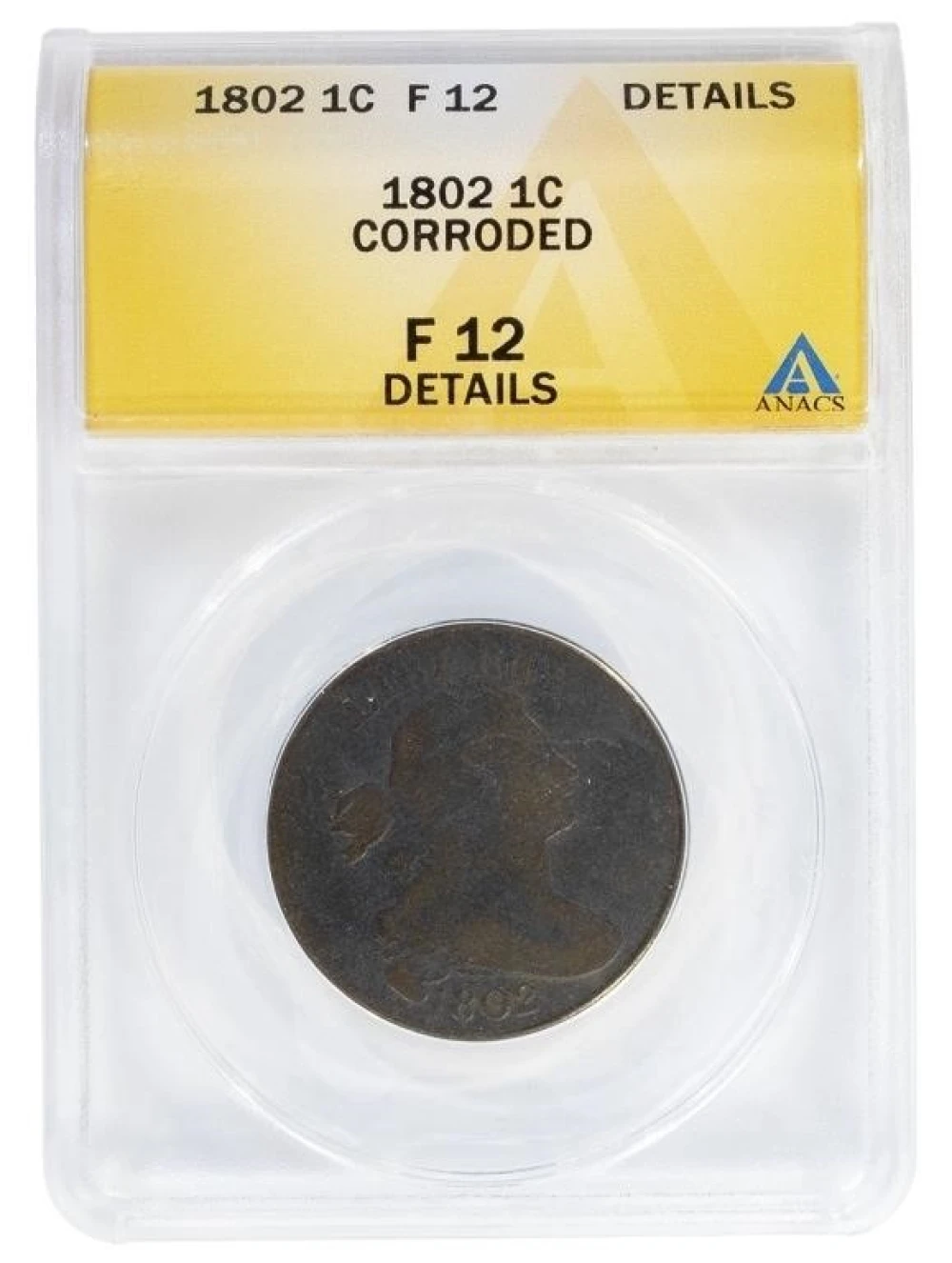 ANACS Fine-12 Details 1802 Cent