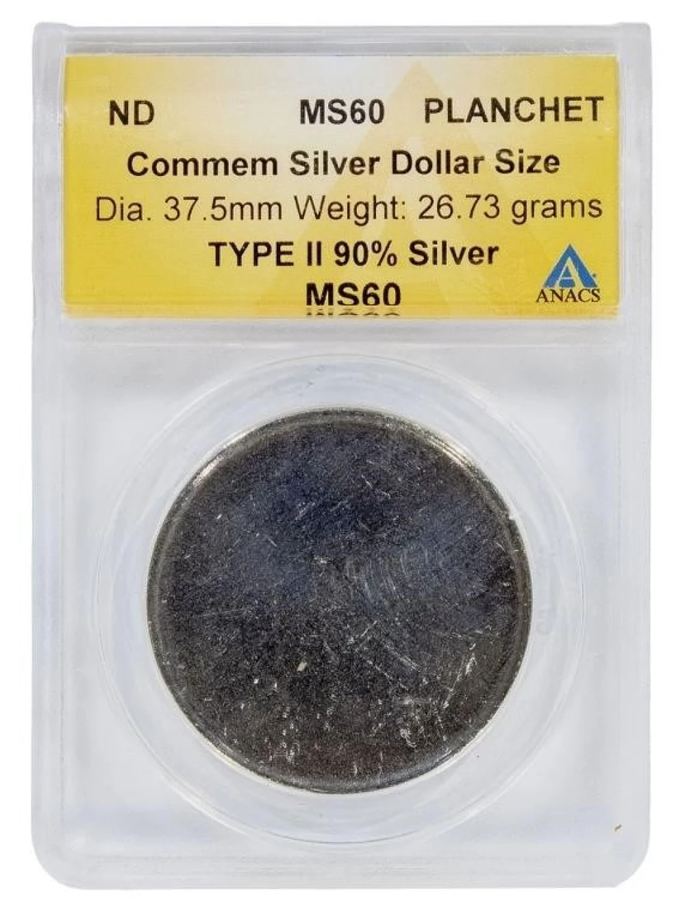 ANACS MS-60 Commemorative $1 Blank Planchet