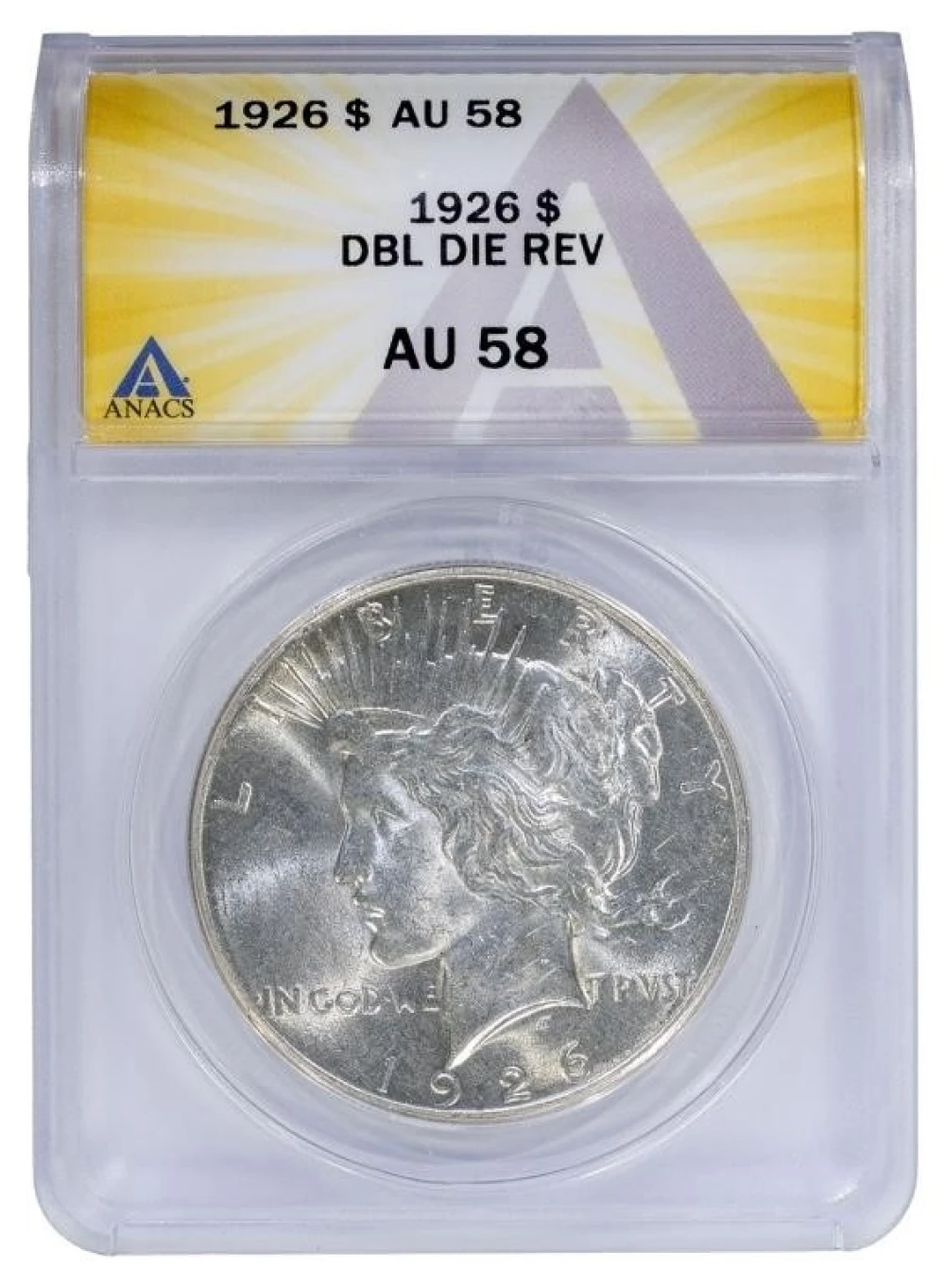 ANACS AU-58 Double Die 1926 Peace $1