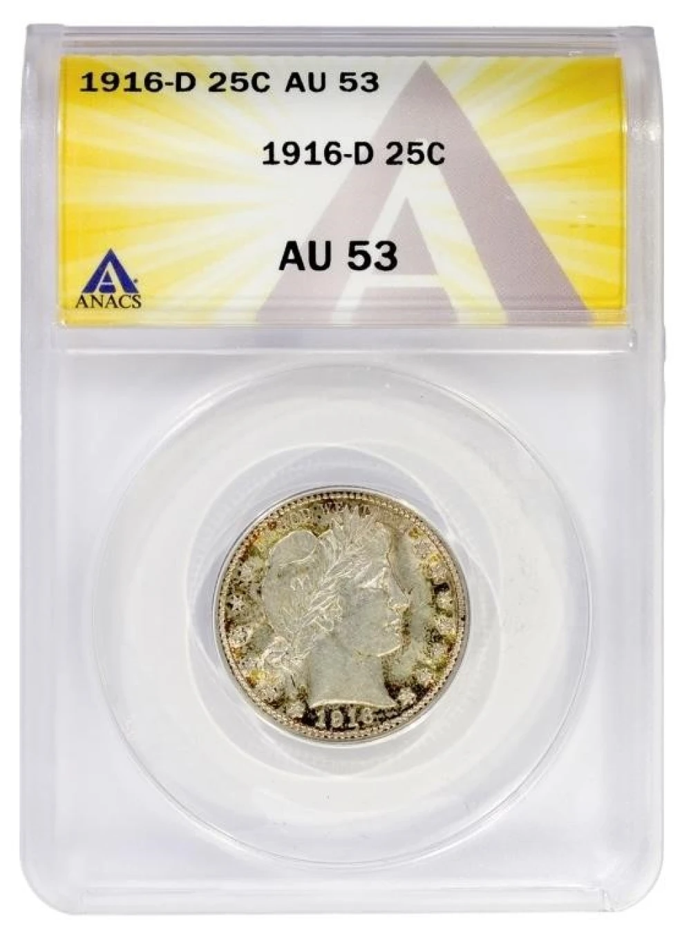 ANACS AU-53 1916-D Barber Quarter