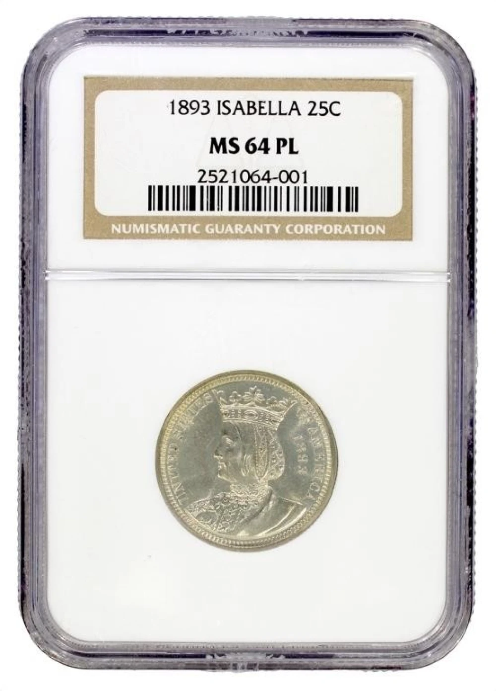 NGC MS-64 PL 1893 Isabella Quarter