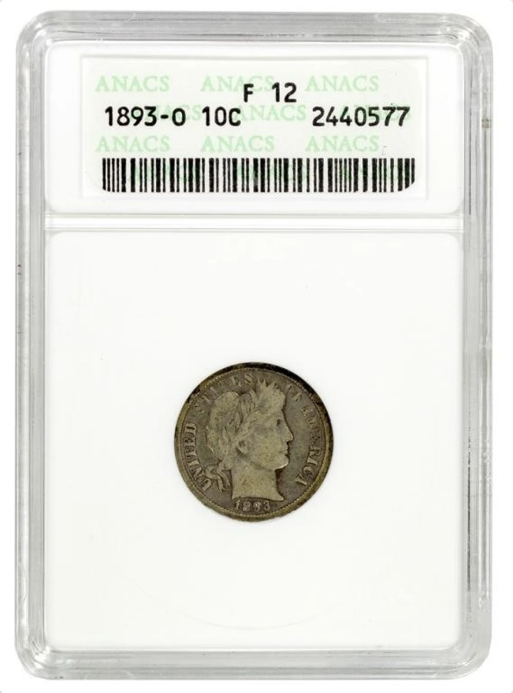ANACS F-12 1893-O Barber Dime
