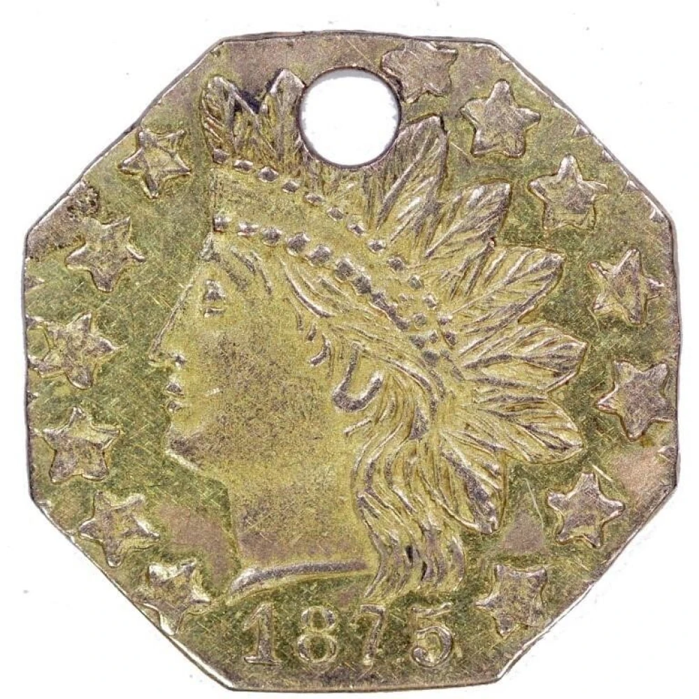 AU Holed 1875 California Gold Quarter