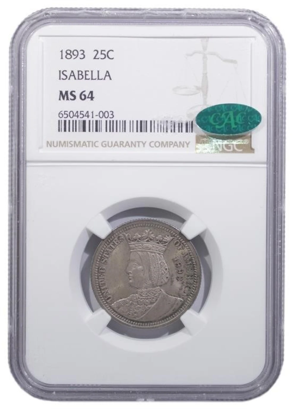 NGC MS-64 1893 Isabella Quarter (CAC)