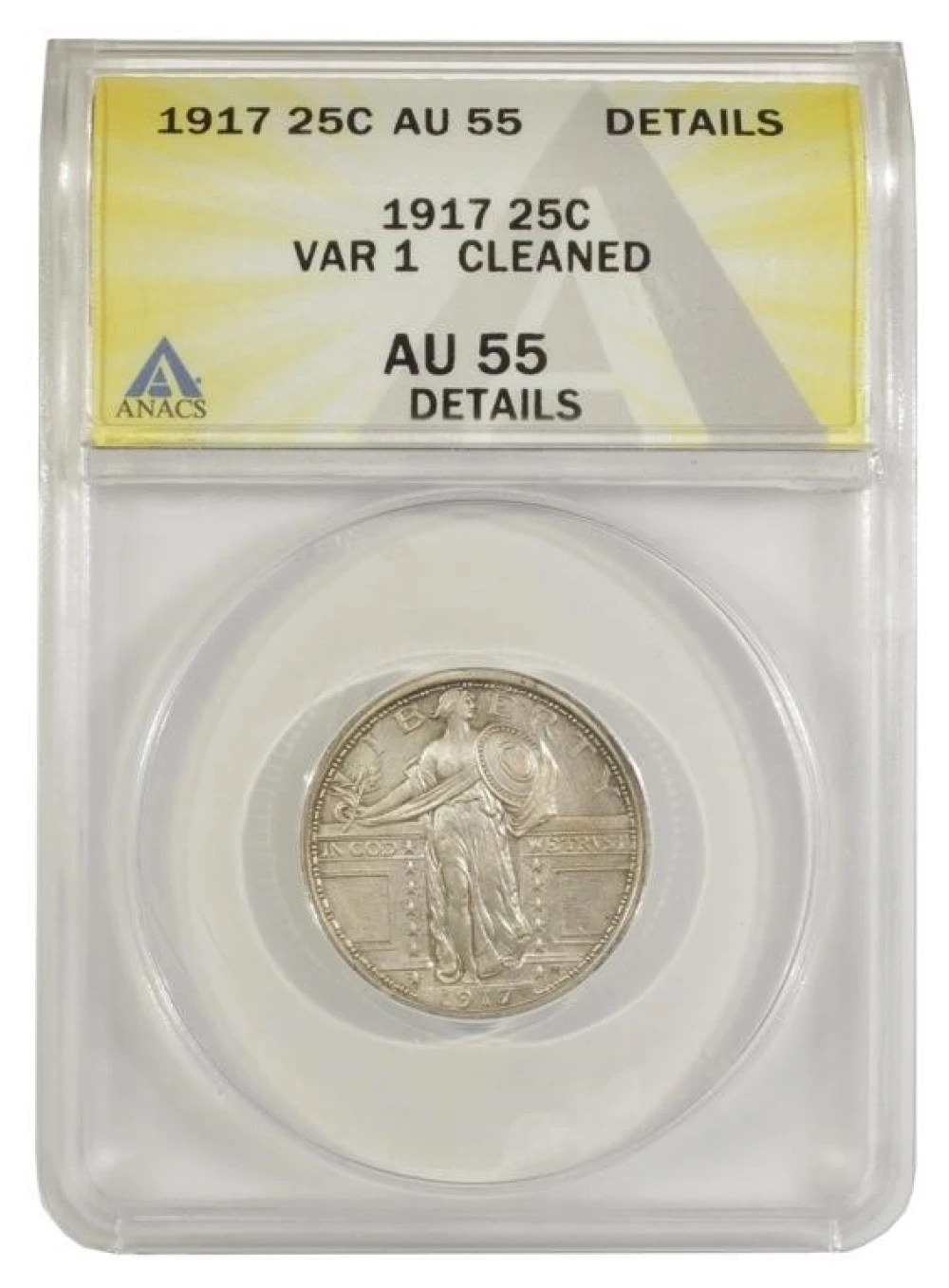 ANACS AU-55 Details 1917 Type I Quarter