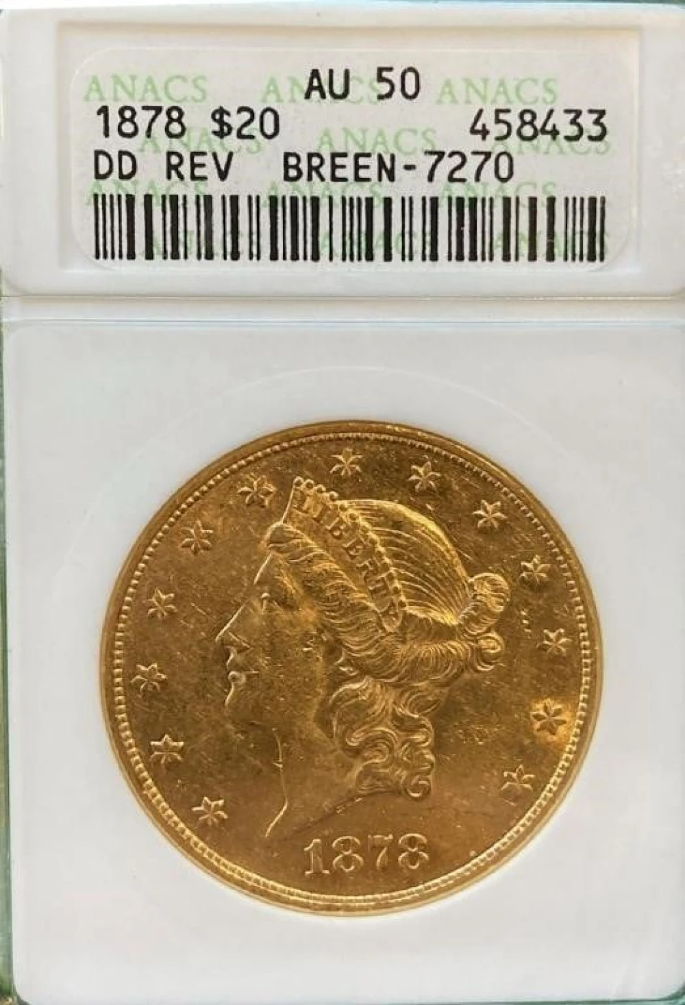 ANACS AU-50 1878 Double Die $20 Gold