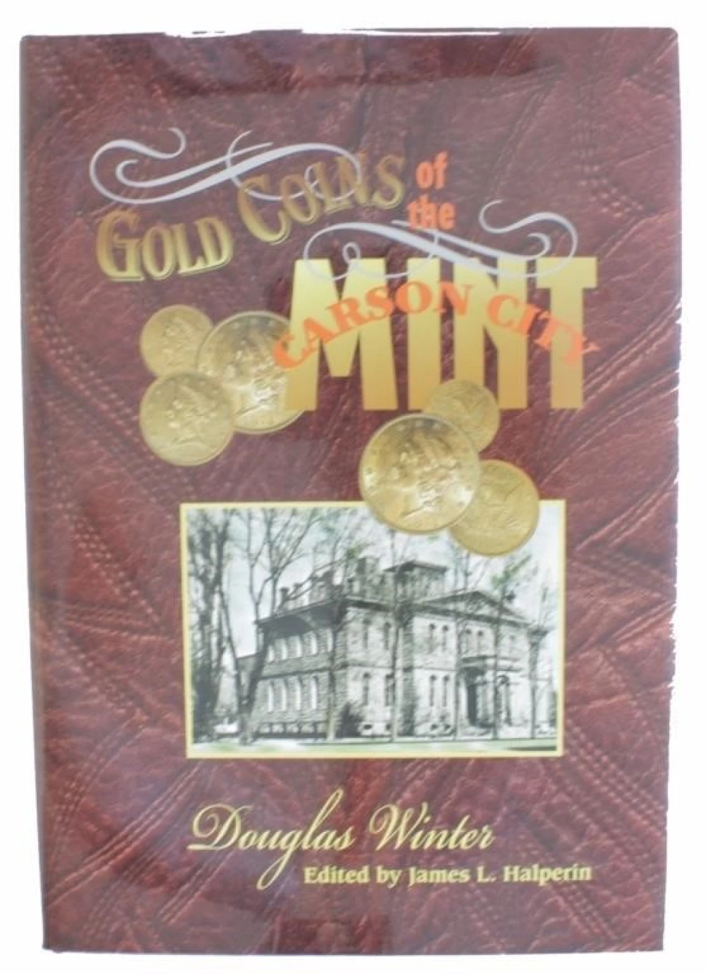 Book. Gold Coins of the Carson City Mint