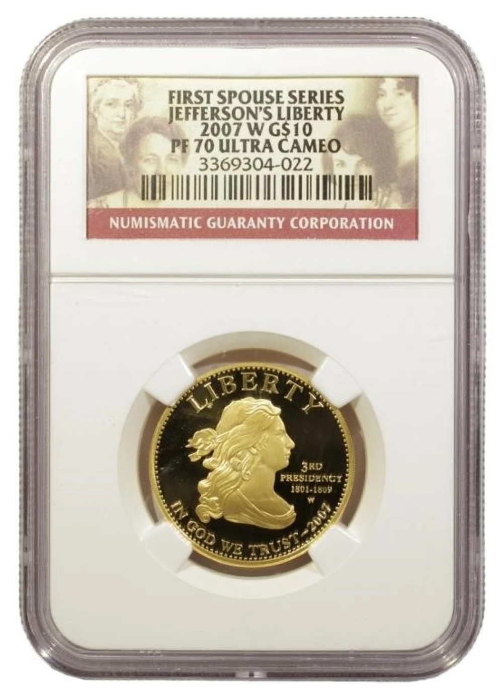 2007-W NGC PF-70 UC Jefferson First Spouse Gold