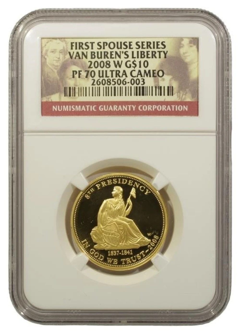 2008-W NGC PF-70 UC Van Buren First Spouse Gold