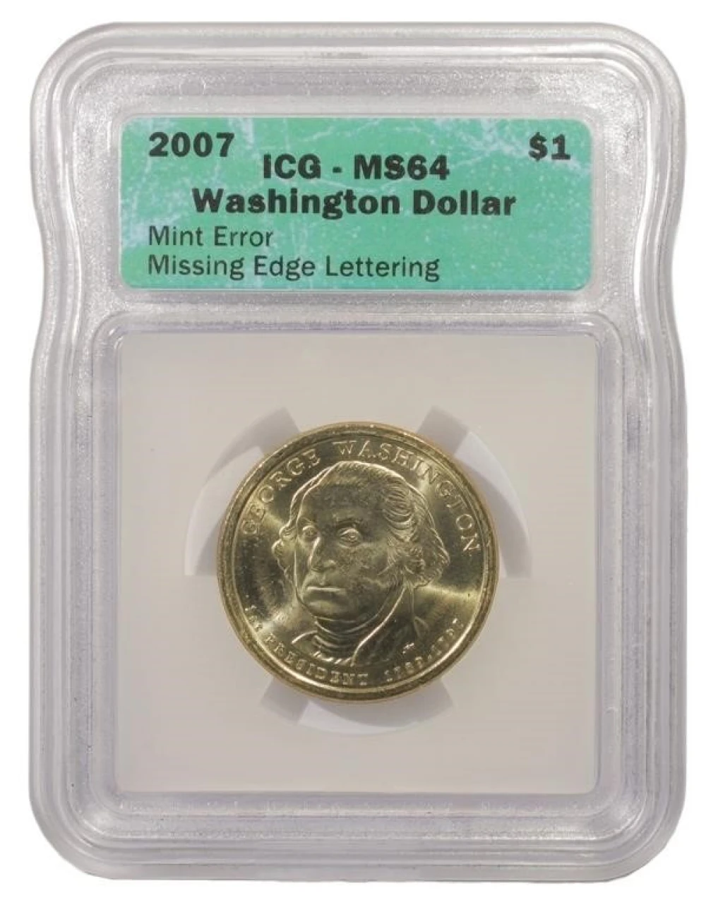 Very Choice 2007 Washington Mint Error $1