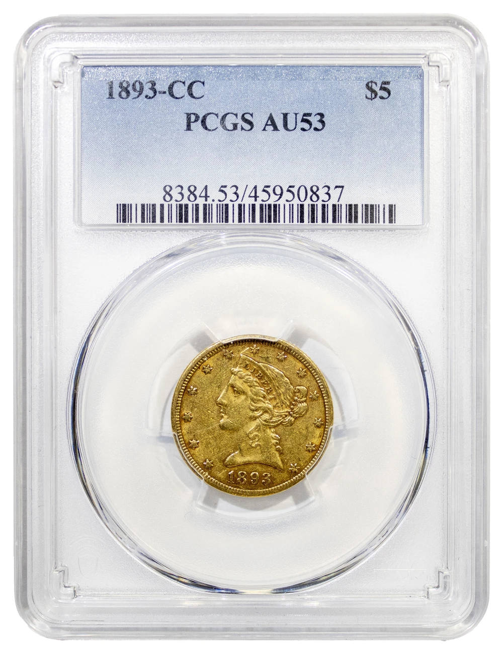 PCGS AU-53 1893-CC Gold $5