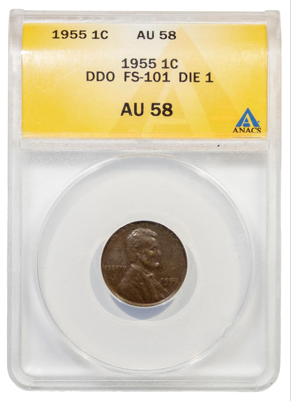 ANACS AU-58 1955 Doubled Die Obverse Cent