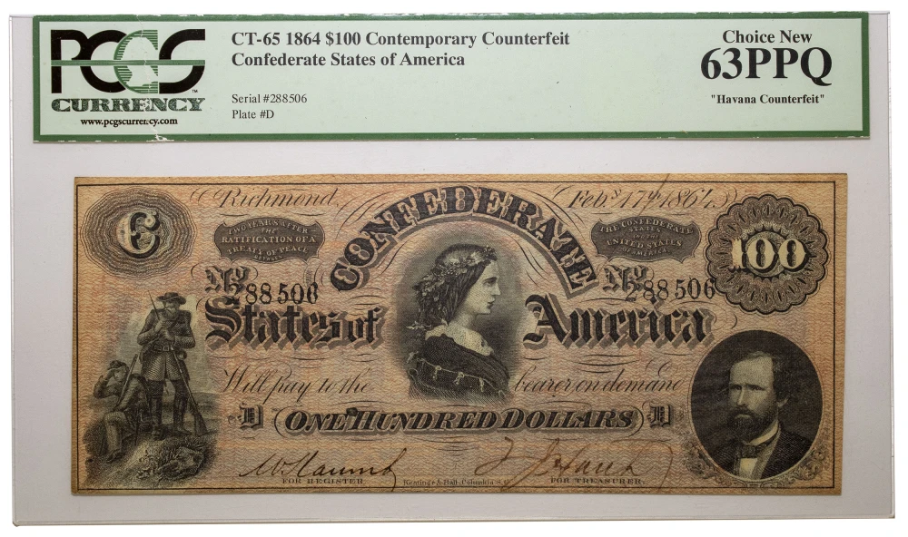 PCGS Choice 63 Confederate $100 Counterfeit