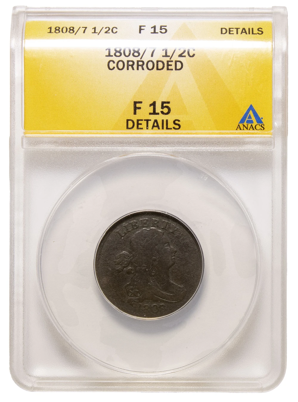 ANACS F-15 Details 1808/7 Half Cent