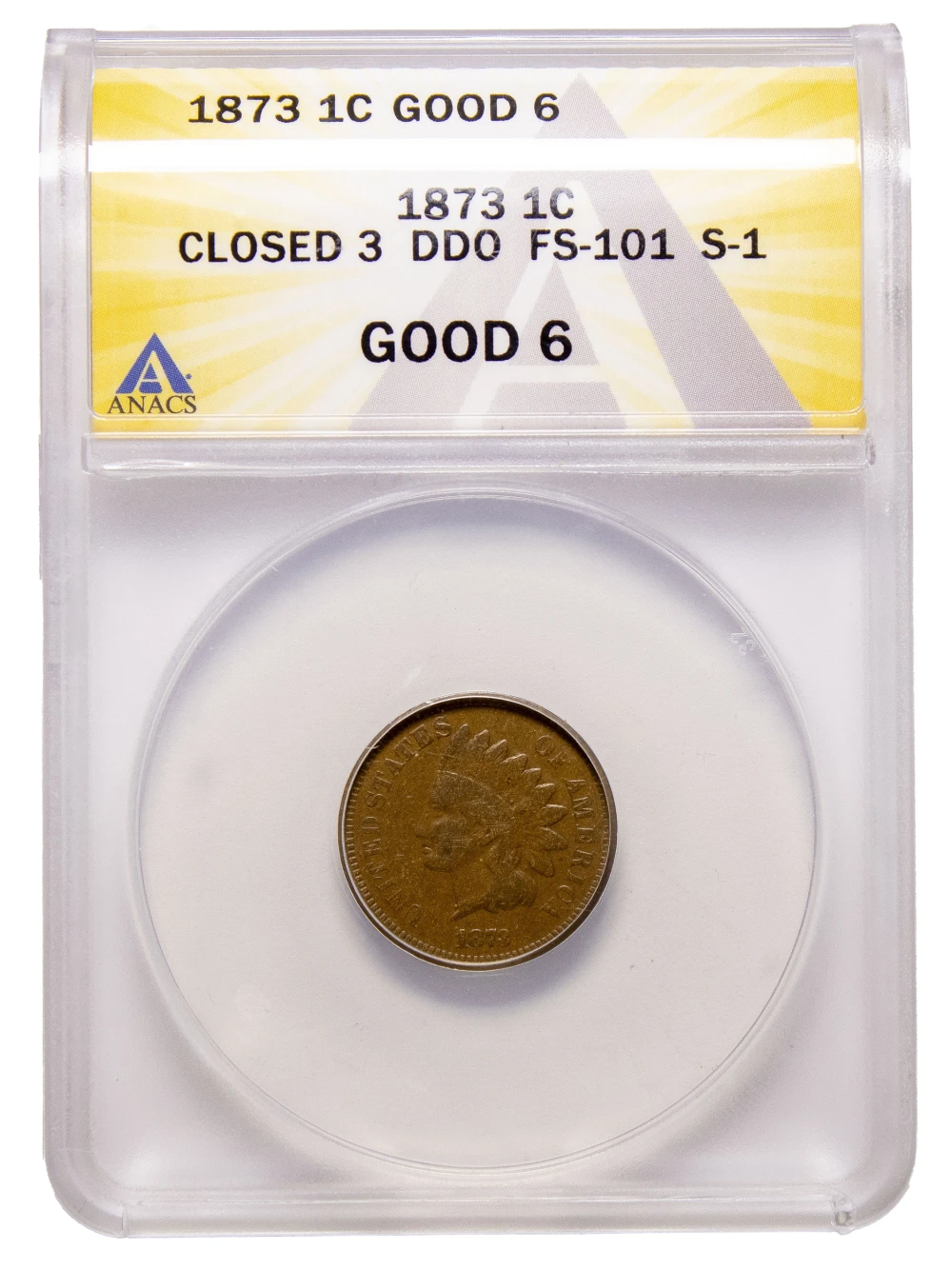 ANACS G-6 Double Die 1873 Indian Cent