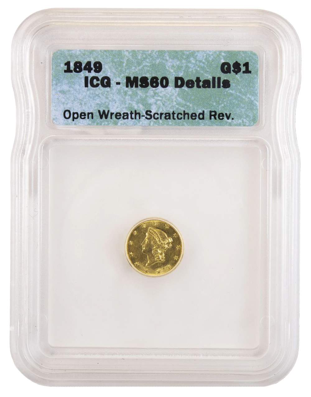 ICG MS-60 Details 1849 Open Wreath Gold $1